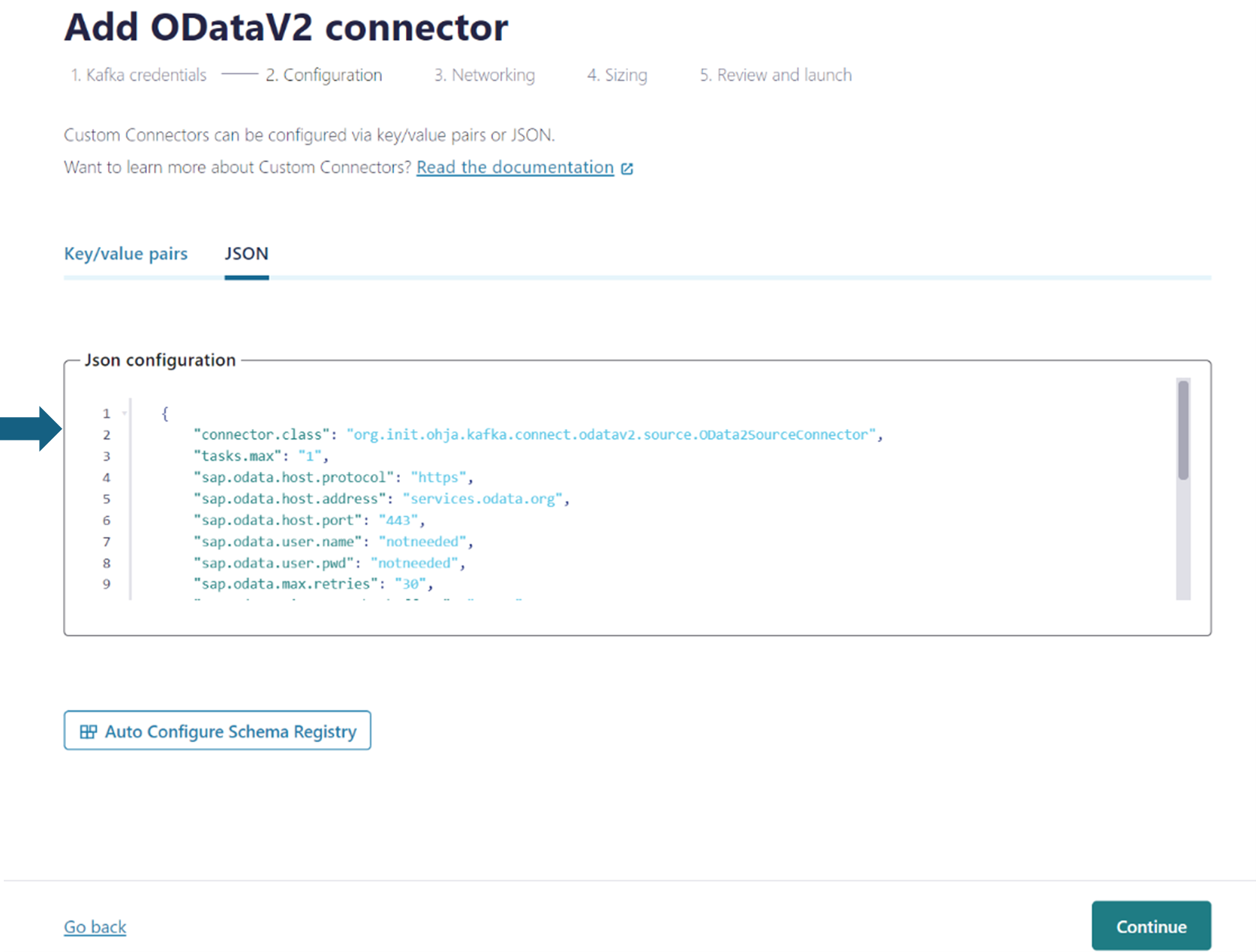 Insert the properties via the JSON submenu.